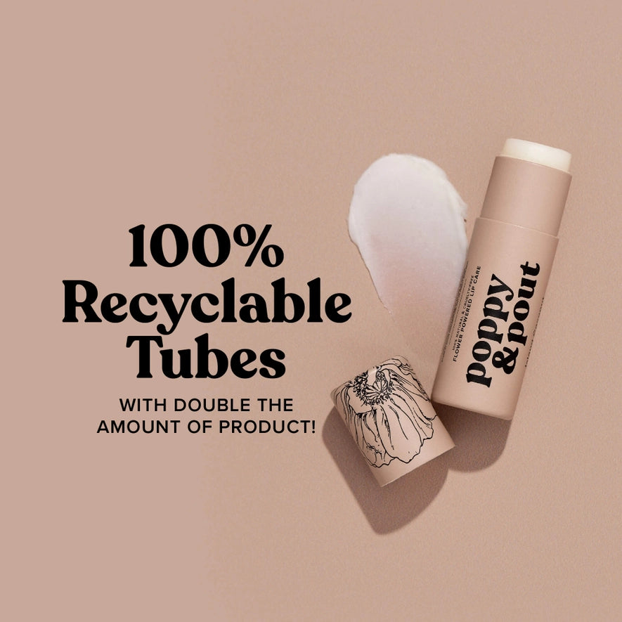 A product shot for poppy & pout lip care shows an open tube and its cap on a tan background. The main text reads 100% Recyclable Tubes and "WITH DOUBLE THE AMOUNT OF PRODUCT!". A creamy white product swatch is visible next to the tube.