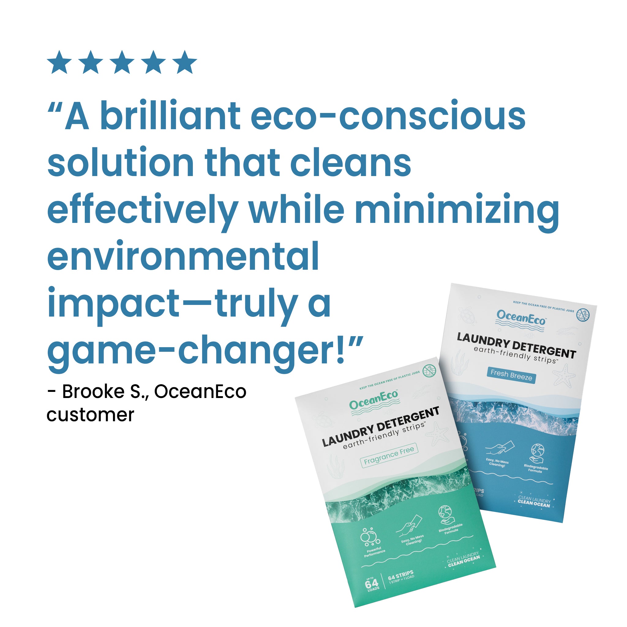 Two OceanEco Laundry Detergent Strips boxes side by side — Fresh Breeze in blue and Fragrance Free in green — accompanied by a customer review that says: "A brilliant eco-conscious solution that cleans effectively while minimizing enviromental impact-truly gane-changer!".