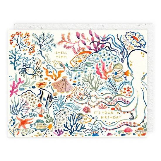 Colorful underwater sea life with coral and fish, foil stamped text "Shell Yeah, It's Your Birthday" on a seed paper greeting card.