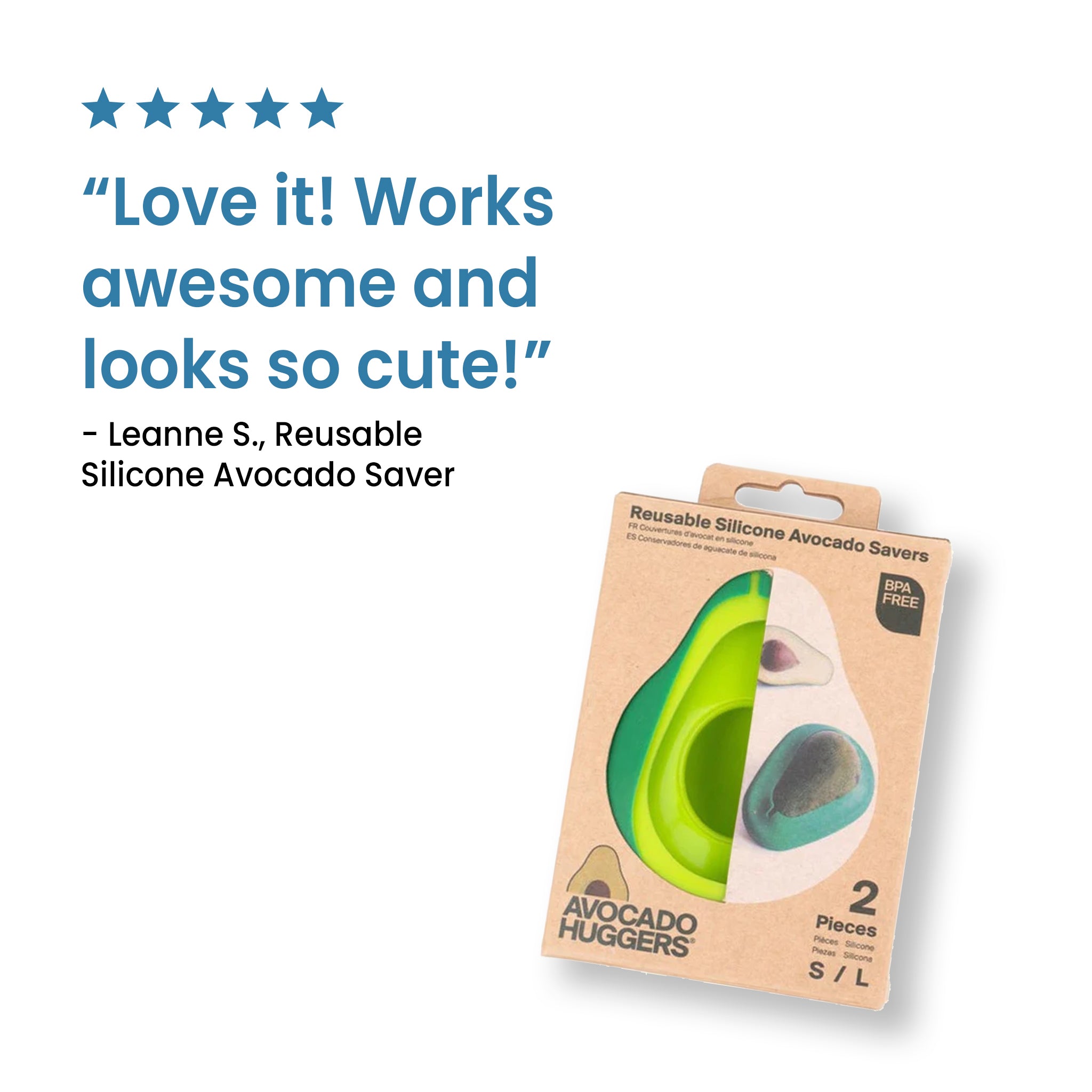 A five-star review for "Reusable Silicone Avocado Saver" is shown with the text "Love it! Works awesome and looks so cute!" The image also shows the product box in the background, highlighting the two green avocado-shaped huggers.