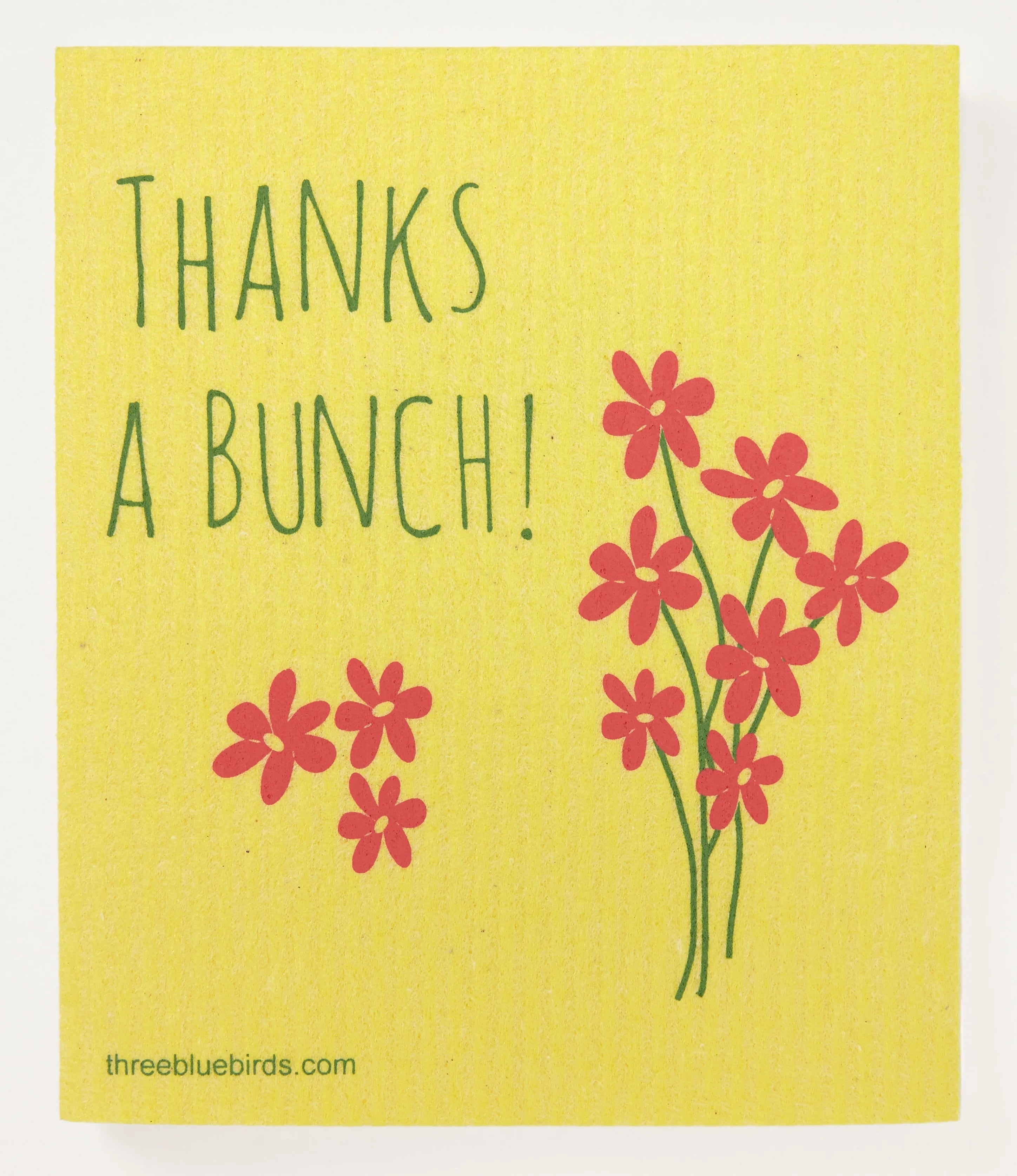 This reusable Swedish cleaning cloth has the message 'Thanks a Bunch' printed in dark green, decorated with an array of brightly red floral illustration